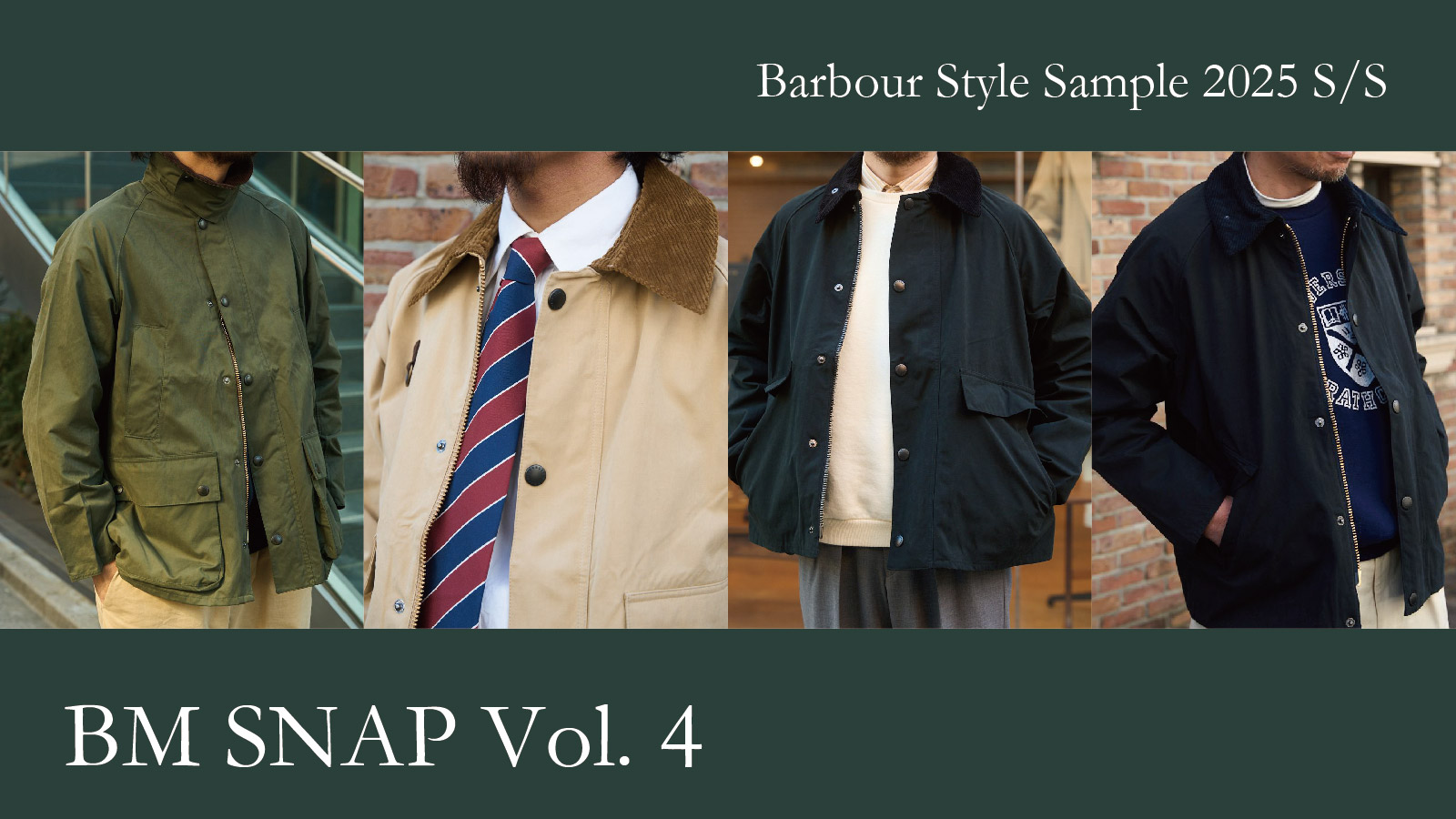 BRITISH MADE Barbour バブアー 2024 スタッフスナップ